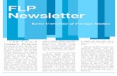 FLP Newsletter - KUFS · 2015-07-15 · FLP Newsletter T h e F u t u r e Leaders Program ﬁrst started in 2014, and has now entered its 2nd year. It’s supported by the faculty