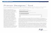 Primer Designer Tool - Thermo Fisher Scientificassets.thermofisher.com/TFS-Assets/LSG/brochures/... · assay. With M13-primed sequencing the “blind spot” or PCR-specific priming