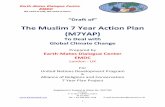 The Muslim 7 Year Action Plan (M7YAP) · 2011-03-17 · The Muslim 7 Year Action Plan (M7YAP) To Deal with Global Climate Change Prepared by Earth-Mates Dialogue Center EMDC London