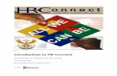 Introduction to HR Connect 3 2 - the dpsa to... · 2010-06-24 · Introduction to HR Connect ©2009 Page 5 1 Background Since 1994, an overwhelming amount of government policy and