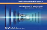 Identification of Radioactive Sources and Devices · IDENTIFICATION OF RADIOACTIVE SOURCES AND DEVICES ... SAUDI ARABIA SENEGAL SERBIA SEYCHELLES SIERRA LEONE SINGAPORE SLOVAKIA SLOVENIA
