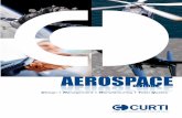 PARTS COPONENTS AEROSPACE E-mail: info@curti.com - Web: … · 2017-03-22 · Our Company is certified according to AS/EN/JISQ 9100, ISO 9001, ISO 14001, ISO 18001 standards and is