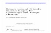 Robotic-Assisted Minimally Invasive Surgery for ......Robotic-Assisted Minimally Invasive Surgery for Gynecologic and Urologic Oncology . An Evidence-Based Analysis . December 2010