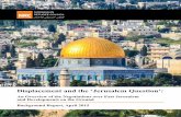 Displacement and the ‘Jerusalem Question’...Displacement and the ‘Jerusalem Question’: An Overview of the Negotiations over East Jerusalem and Developments on the Ground Background