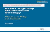 Maintenance Policy and Standards - Essex Highways · 2020-02-11 · Essex Highway Maintenance Strategy, Maintenance Policy and Standards . Chapter 2 - Introduction . National recommendations