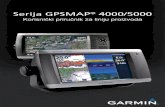 Serija GPSMAP 4000/5000 · 2007-06-04 · Pomorske usluge Skala zumiranja Podvodna olupina povećavanje i smanjivanje karte zumiranjem Tipke za RASPON (+/-) (GPSMAP 4008/4012) ili