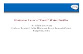 Hindustan Lever’s “Pureit” Water Purifier · Hindustan Lever’s “Pureit” Water Purifier Dr. Suresh Nadakatti Unilever Research India, Hindustan Lever Research Centre Bangalore,