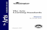 The Arts Learning Standards...OF PUBLIC INSTRUCTION Chris Rey~da/ Old Capitol Building · PO BOX 47200 Olympia, WA 98504-7200 hup:/l The Arts K – 12 Learning Standards for Dance,