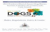 Eastern Shore Classic dog Shows Art Contest & Art …...Connecting student and canine through artistic expression 2019 Eastern Shore Classic Dog Shows Presents A Student Art Contest