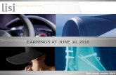 EARNINGS AT JUNE 30, 2010 - LISI GROUP · 77 7 H1 - 2010: LISI AUTOMOTIVE – Market data Worldwide sales in 2010 should return to their 2008 levels, driven by USA and China European