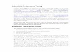 Oracle RAC Performance TuningThus, aspects of database tuning such as SQL tuning or standard SGA and internals tuning are not covered in this text other than the required extensions