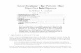 Specification: The Pattern That Signifies Intelligence · specification answers. 2 Fisherian Significance Testing A variant of specification, sometimes called prespecification, has