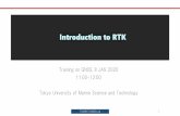 Introduction to RTK...Standard format for RTK. Select base station position and observation message is must. •Receiver manufacturer format Binary message. Input support is depend