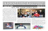 Goodland Gazette - Goodland AcademyGoodland Gazette TheThe 1216 N 4200 Rd • Hugo, Oklahoma 74743 (580) 326-7568 FEBRUARY 2008 ISSUE NO. 02 On Saturday, January 26, the Goodland Academy