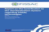 Report on the contribution to the standardization System ...fissacproject.eu/wp-content/uploads/2017/12/FISSAC-D2.6-Contribution-to...This first deliverable D 2.6 "Report on the contribution