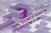 The Democracy Sourcebook - Новостиpavroz.ru/files/democracysourcebook.pdfTHE DEMOCRACY SOURCEBOOK edited by Robert Dahl, Ian Shapiro, and Jose´ Antonio Cheibub The MIT Press