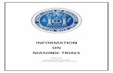 INFORMATION ON MASONIC TRIALS - msgrandlodge.orgthe administration of Masonic Justice. As Masons we are taught that truth is the foundation of every virtue and that justice is the
