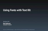 Using Fonts with Text Kit - Apple Inc. · Quo usque tandem abutere, Catilina, patientia nostra? Quo usque tandem abutere, Catilina, patientia nostra? Quo usque tandem abutere, Catilina,
