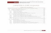 CHAPTER 6 FIRE ECOLOGY · 2019-06-28 · 6.2.3 Chaparral Conservation and Fuel Modification Objecti ves ... Infrequent fire has led to dense and continuous stands of chaparral which