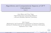 Algorithms and Computational Aspects of DFT Calculations ...Algorithms and Computational Aspects of DFT Calculations Part II Juan Meza and Chao Yang High Performance Computing Research
