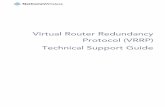 Virtual Router Redundancy Protocol (VRRP) Technical Support Guide … · 2017-04-21 · VRRP Technical Support Guide v1.0 5 VRRP Terminology Virtual Router A single router image created