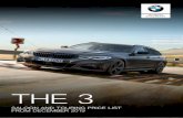 THE 3 - BMW · Contents THE NEW BMW 3 SERIES. Combining unrivalled sportiness, innovative technologies and a modern design, the new BMW 3 Series Page 25 Saloon and Touring bring a