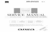 SERVICE MANUAL - Diagramasde.comdiagramas.diagramasde.com/audio/AIWA XR-DV525.pdf · 2012-05-01 · SERVICE MANUAL A XR–DV525 RC–AAS03 SYSTEM CD CASSEIVER REMOTE CONTROLLER CX–NDV525