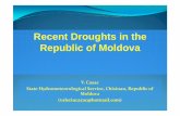 Recent Droughts in the Republic of Moldova · Recent Droughts in the Republic of Moldova V. Cazac State Hydrometeorological Service, Chisinau, Republic of Moldova (valeriucazac@hotmail.com)