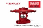 HIGH PRESSURE CONTROL VALVE - KimrayHIGH PRESSURE CONTROL VALVE Installation, Operation & Maintenance Guide 5 Model: PO, PC Kimray reserves the right to modify or improve the special