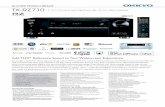 2016 NEW PRODUCT RELEASE TX-RZ710 7.2-Channel …TX-RZ710 7.2-Channel Network A/V Receiver Add THX ® Reference Sound to Your Widescreen Experience Just bought a big 4K TV? Here’s