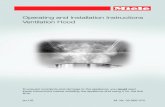 Operating and Installation Instructions Ventilation Hood · 2016-04-06 · Operating and Installation Instructions Ventilation Hood To prevent accidents and damage to the appliance,