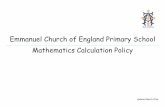 Emmanuel Church of England Primary School · Emmanuel Church of England Primary School Calculation Policy Year 3 Addition Subtraction Multiplication Division Children are expected