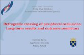 Retrograde crossing of peripheral occlusions: Long-term results … · Retrograde crossing of peripheral occlusions: Long-term results and outcome predictors Room 5 - Global Expert