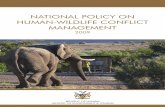 NATIONAL POLICY ON HUMAN-WILDLIFE CONFLICT … Wildlife Policy.pdfAmendment Act (Act 5 of 1996) provides a measures for human-wildlife conflict legislative basis for the control of