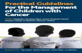 Practical Guidelines For the Management of Children with Cancer · 2018-07-06 · SIOP PODC Adapted Treatment Guidelines ..... 11 7. Burkitt Lymphoma ... Practical uidelines for the