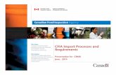 CFIA Import Processes and Requirements - CBMUcbmu.com/sites/default/uploads/files/PDF-May21-22-2014/... · 2015-11-23 · CFIA Import Processes and Requirements Presentation for CBMU