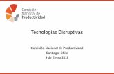 Tecnologías Disruptivas · 2019-09-11 · oferentes y demandantes, y así amplifican la cantidad de intercambios (pecuniarios o no) ... • Necesidad de asegurar la protección de
