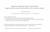 Reverse engineering* convection · 2018-11-12 · Reverse engineering* convection Digesting fast‐process observations for climate models J.David Neelin Fiaz Ahmed, Kathleen Schiro,