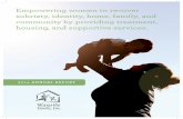 Empowering women to recover sobriety, identity, home ......women and children in our care. We are excited to share with you the good ... care helping women recover in a supportive,
