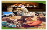 Keeping the heat in - Natural Resources Canada...Keeping the Heat In Acknowledgements Natural Resources Canada (NRCan) would like to thank the many industry professionals whose comments