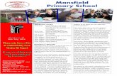 Mansfield Primary School · 2019-12-09 · Mansfield Primary School this term. Our enrolment at the moment is 270 students, slightly more than at the commencement of the year. Firstly
