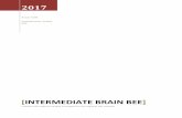 [INTERMEDIATE BRAIN BEE] - North South Foundation...Intermediate Brain Bee 2017 4 | P a g e SENSES Senses are a collection of sensory organs or cells in the body that respond to particular