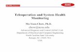Teleoperation and System Health Monitoring · 2003-10-07 · Teleoperation and System Health Monitoring Mo-Yuen Chow, Ph.D. chow@ncsu.edu Advanced Diagnosis and Control (ADAC) Lab
