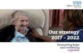 Our strategy 2017 - 2022 - West London NHS Trust · The STP has identified that in North West London ... Barnet, Enfield and Haringey NHS Trust (Lead Provider), WLMHT, East London