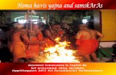 homas edit Jay - Lakshmi Narayanlakshminarayanlenasia.com/articles/Homa.pdf · Veda mantrAs for punyAvAchanam and Udaka sAnthi rites. There is a proper age and time in human life
