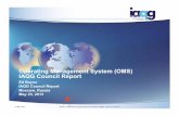 Operating Management System (OMS) IAQG Council Report - SAE … · 2013-11-08 · Operating Management System (OMS) IAQG Council Report Ed Bayne IAQG Council Report Moscow, Russia