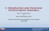 I. Introduction and Overview of Descriptive Statistics · 2017-10-06 · Descriptive and Inferential Statistics •Summarize, organize, and make sense of a set of scores or observations