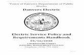 Danvers Electric · 2018-01-16 · Danvers Electric Service Policy and Requirements Handbook 3 | P a g e FOREWORD Danvers Electric is one of the 41 Massachusetts Municipal Light Plants