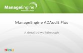 ManageEngine ADAudit Plus · 2016-02-03 · • ManageEngine ADAudit Plus is a web based Active Directory change Audit and Reporting software. • It helps audit and track all changes