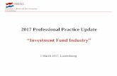 2017 Professional Practice Update€™Donnell_Atoz.pdf · 2017 Professional Practice Update “Investment Fund Industry” 1 March 2017, Luxembourg